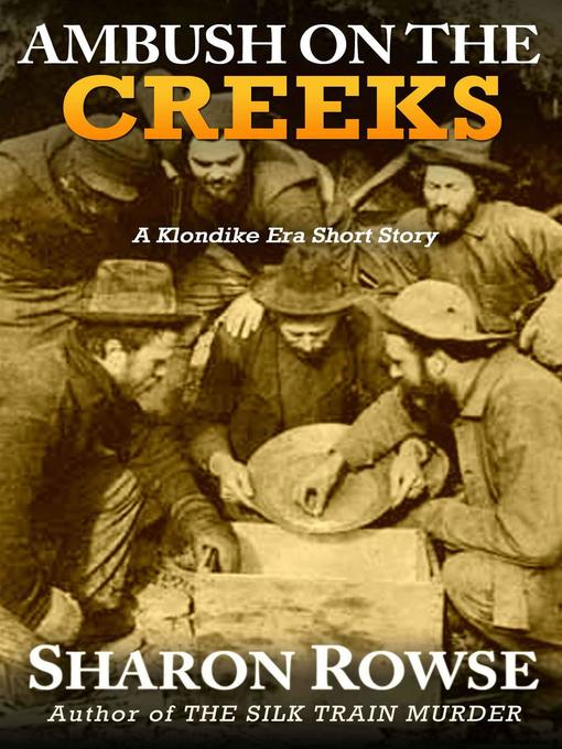 Title details for Ambush on the Creeks by Sharon Rowse - Available
